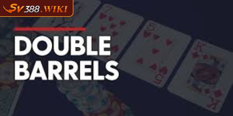 Chọn Bet Size Poker - Quy Tắc Chọn Kích Thước Cược Poker Chuẩn 2 Bet lớn khi dùng Double Barrel